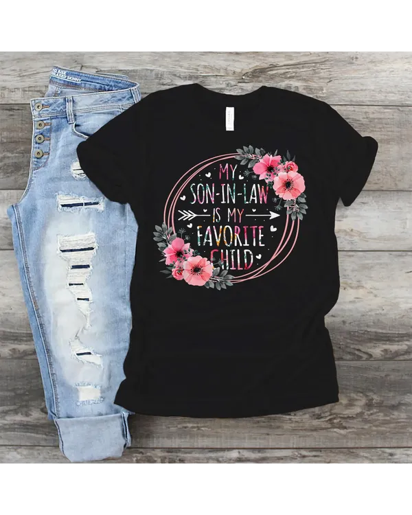 My Son In Law Is My Favorite Child Mother-In-Law Mothers Day T-Shirt